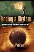 Finding a Rhythm