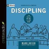 Discipling: How to Help Others Follow Jesus