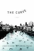 The Curve: A Novel