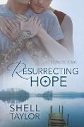 Resurrecting Hope