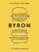 Byron: The Diner Cookbook