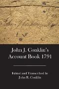 John J. Conklin's Account Book 1791