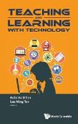 Teaching and Learning with Technology - Proceedings of the 2015 Global Conference (Ctlt)