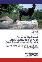 Community-Based Characterization of Afar Goat Breed, around Aysaita