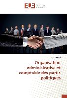 Organisation administrative et comptable des partis politiques