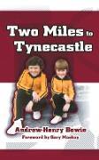 Two Miles to Tynecastle