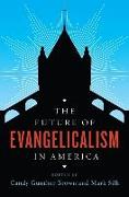 The Future of Evangelicalism in America