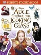 Disney Alice Through Looking Glass: Ultimate Sticker Book