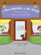 A Wee Murder in My Shop