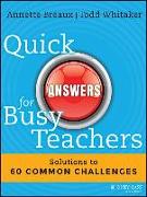 Quick Answers for Busy Teachers