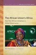 The African Union's Africa: New Pan-African Initiatives in Global Governance