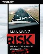 Managing Risk: Best Practices for Pilots: Ebundle