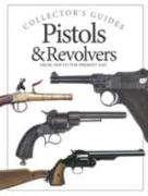 Pistols & Revolvers