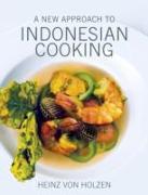 A New Approach to Indonesian Cooking