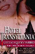Hôtel Transylvania: A Timeless Novel of Love and Peril