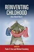 Reinventing Childhood After World War II