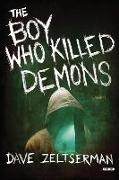 The Boy Who Killed Demons