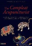 The Compleat Acupuncturist: A Guide to Constitutional and Conditional Pulse Diagnosis