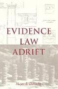 Evidence Law Adrift