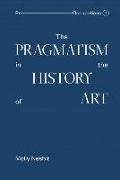 Pragmatism in the History of Art