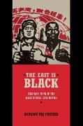 The East Is Black