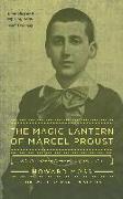 Magic Lantern of Marcel Proust