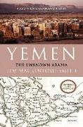 Yemen: The Unknown Arabia