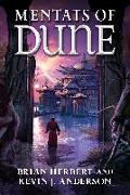 Mentats of Dune: Book Two of the Schools of Dune Trilogy