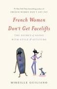 French Women Don't Get Facelifts