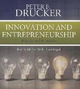 Innovation and Entrepreneurship: Practice and Principles