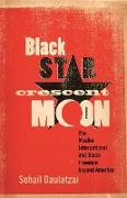 Black Star, Crescent Moon