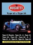Bugatti - Type 41 to Type 55 Road Test Portfolio