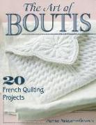 The Art of Boutis: 20 French Quilting Projects