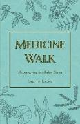 Medicine Walk