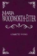 Maria Woodworth-Etter Collected Works