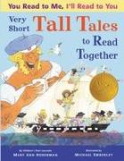 Very Short Tall Tales to Read Together