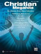 Christian Megahits -- The Ultimate Sheet Music Collection: Piano/Vocal/Guitar