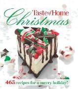 Taste of Home Christmas: 465 Recipes for a Merry Holiday!
