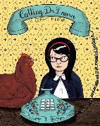 Calling Dr. Laura: A Graphic Memoir