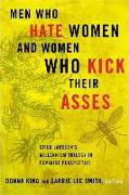 Men Who Hate Women and Women Who Kick Their Asses: Stieg Larsson's Millennium Trilogy in Feminist Perspective