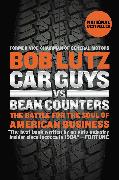 Car Guys vs. Bean Counters