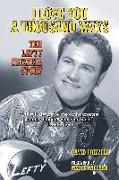 I Love You a Thousand Ways: The Lefty Frizzell Story