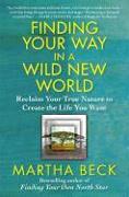 Finding Your Way in a Wild New World