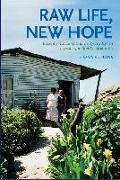 Raw Life, New Hope