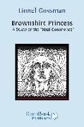 Brownshirt Princess: A Study of the Nazi Conscience