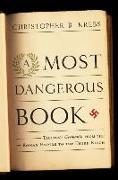 A Most Dangerous Book