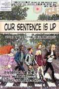 Our Sentence is Up