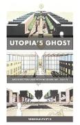 Utopia's Ghost