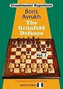Grandmaster Repertoire 8 - The Grunfeld Defence Volume One