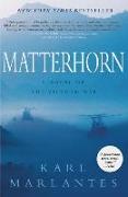 Matterhorn: A Novel of the Vietnam War